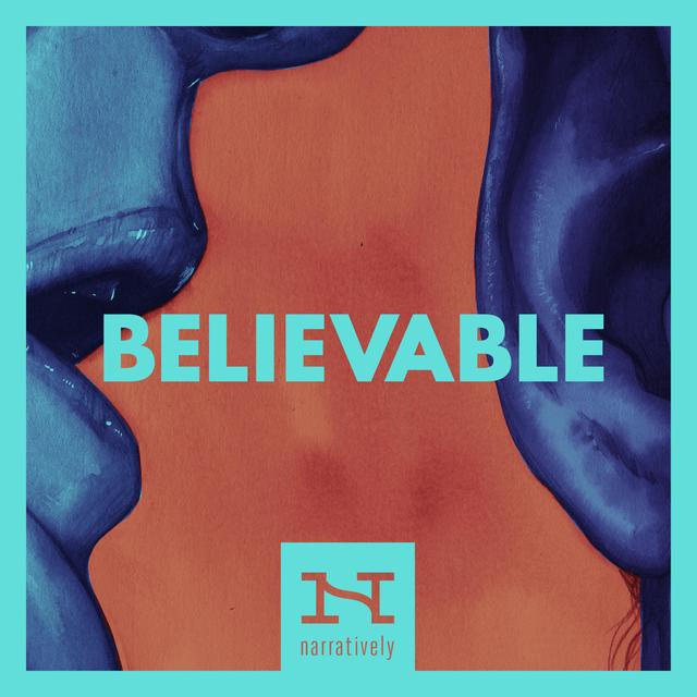 Believable - podcast cover