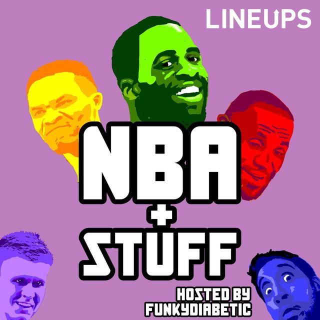 NBA plus Stuff - hosted by FunkyDiabetic - podcast cover