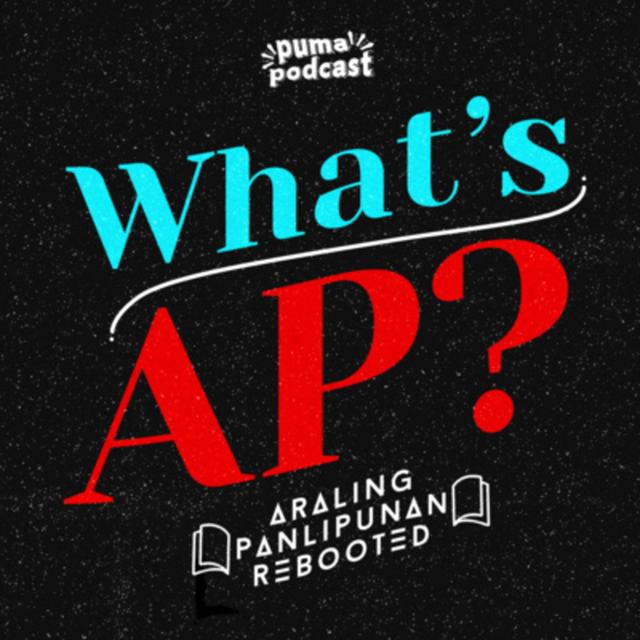 What’s AP? Araling Panlipunan Rebooted - podcast cover