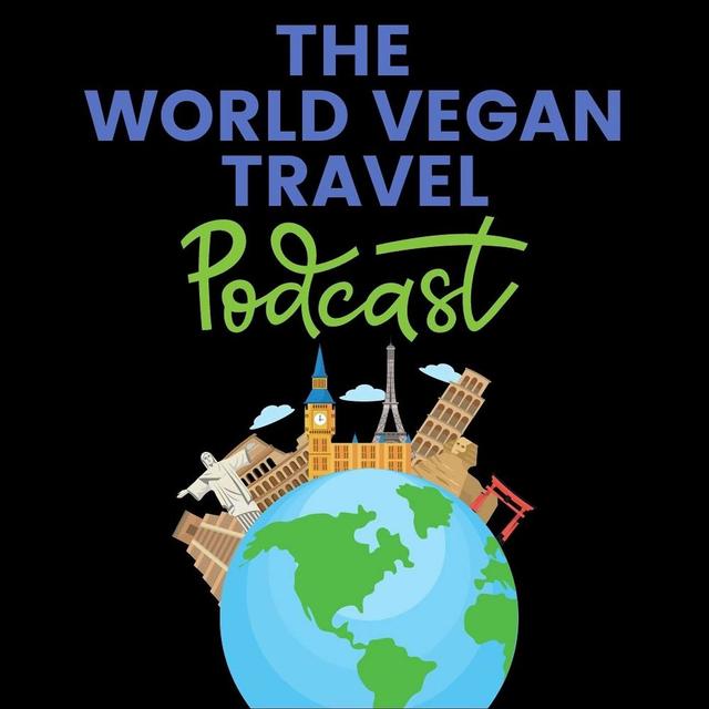 The World Vegan Travel Podcast - podcast cover