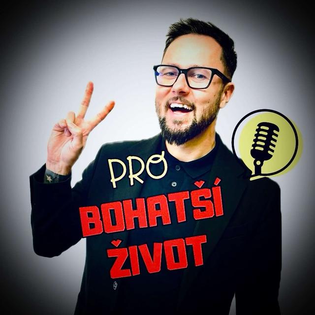 Pro bohatší život - podcast cover