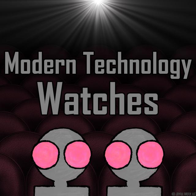 Modern Technology Watches - podcast cover