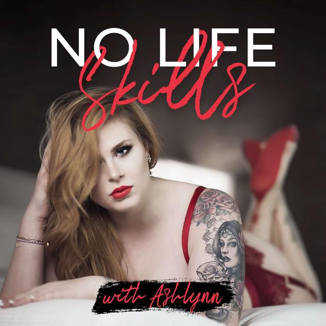 No Life Skills - podcast cover
