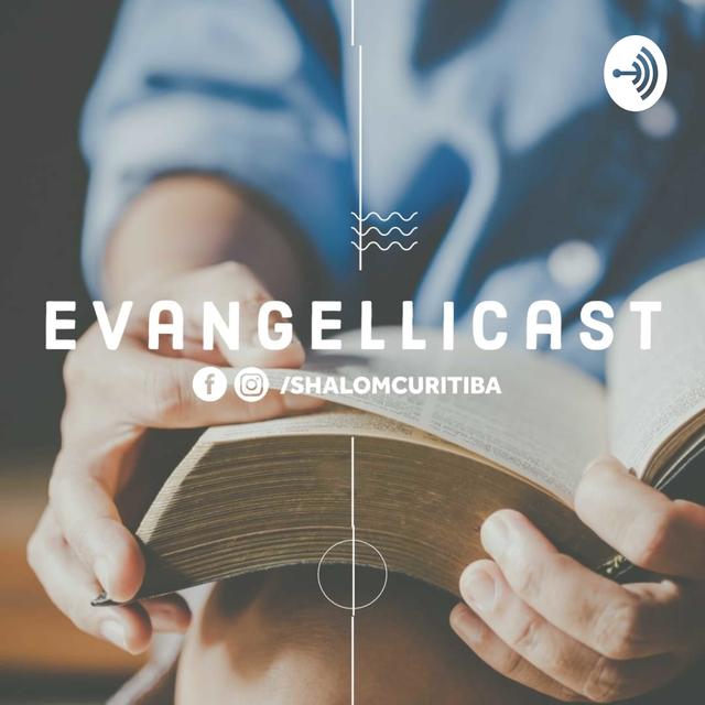 Evangellicast - podcast cover