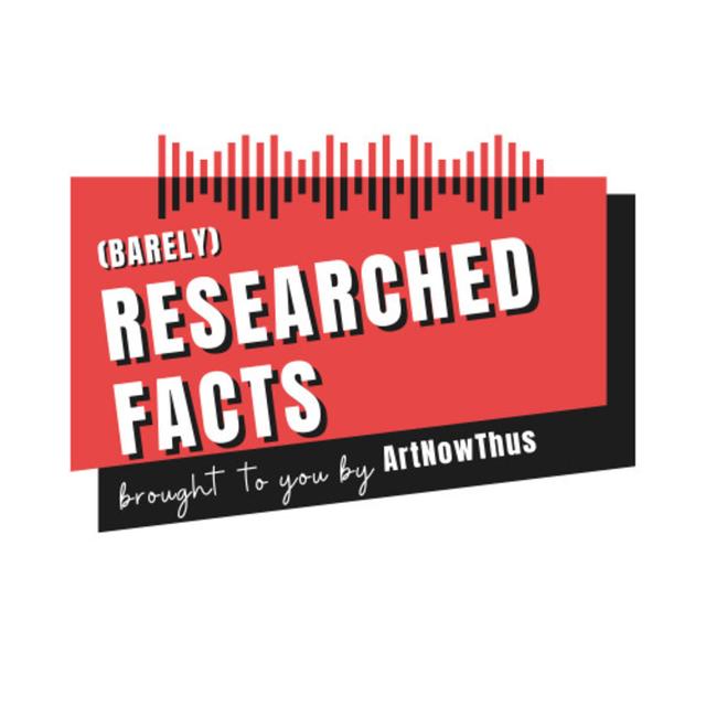 Barely Researched Facts - podcast cover