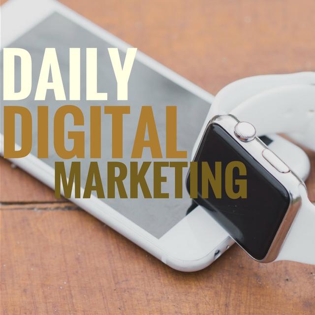 Daily Digital Marketing - podcast cover