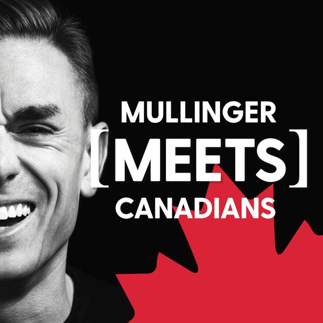 Mullinger Meets Canadians - podcast cover