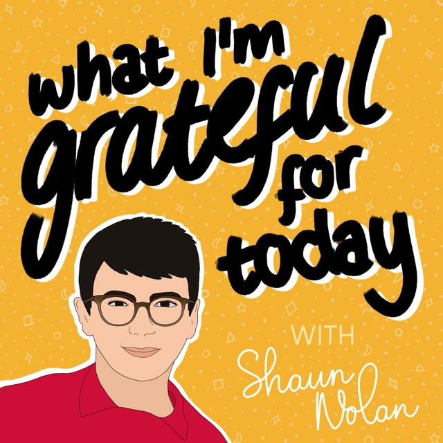 What I'm Grateful for Today - podcast cover