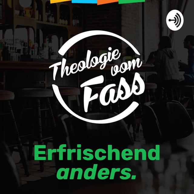 Theologie vom Fass - podcast cover
