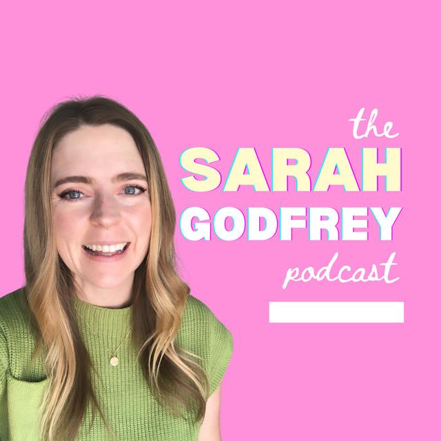 Sarah Godfrey Podcast - podcast cover