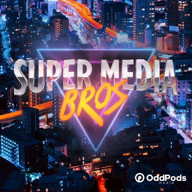 Super Media Bros Podcast - podcast cover