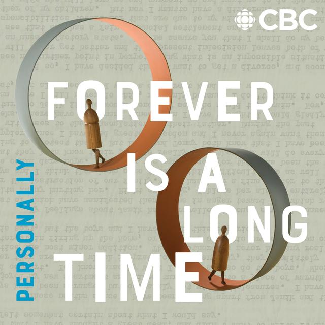 Personally: Forever is a Long Time - podcast cover