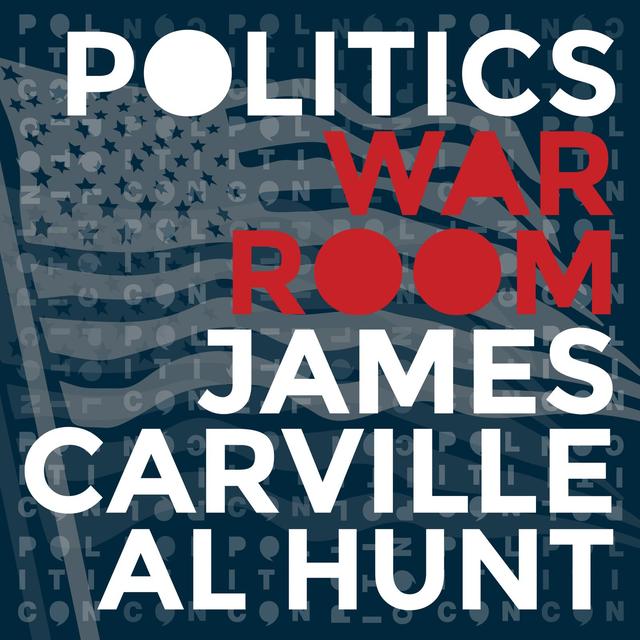 Politics War Room with James Carville & Al Hunt - podcast cover