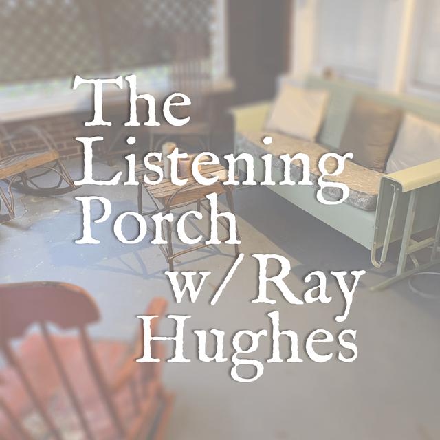 The Listening Porch - podcast cover