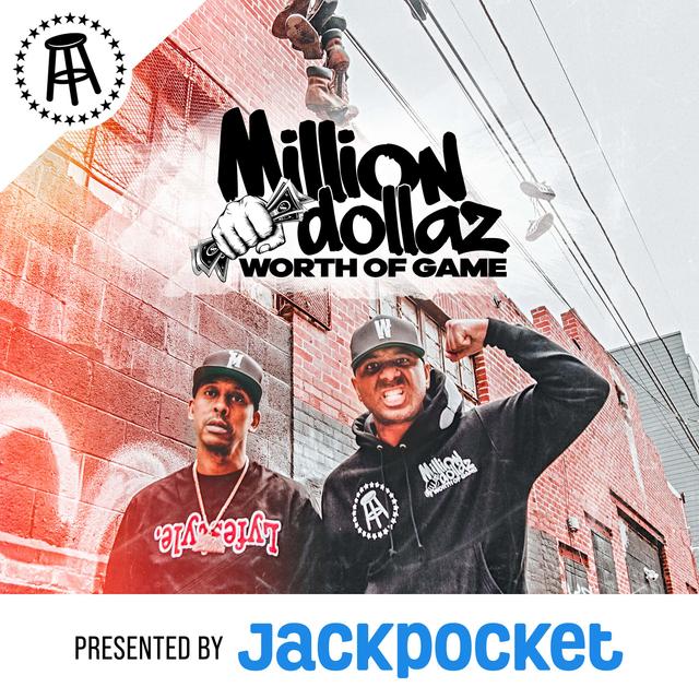 Million Dollaz Worth Of Game - podcast cover