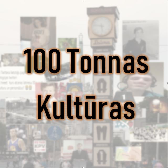 100 Tonnas Kultūras - podcast cover