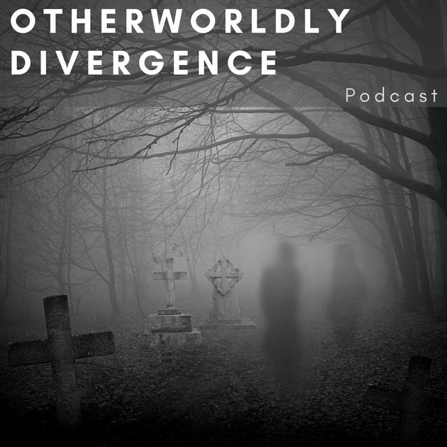 Otherworldly Divergence - podcast cover