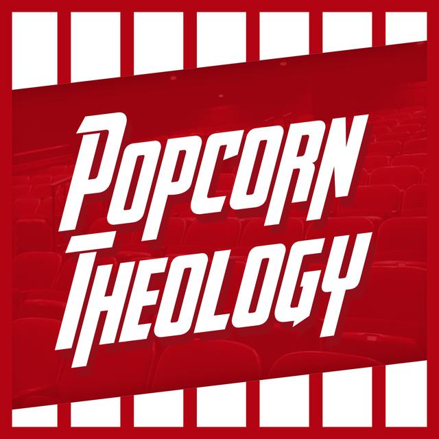 Popcorn Theology - podcast cover