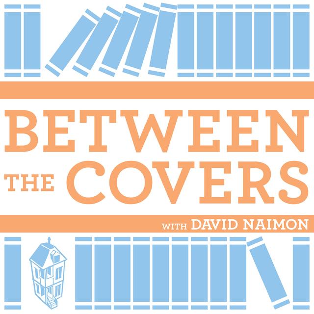 Between The Covers : Conversations with Writers in Fiction, Nonfiction & Poetry - podcast cover