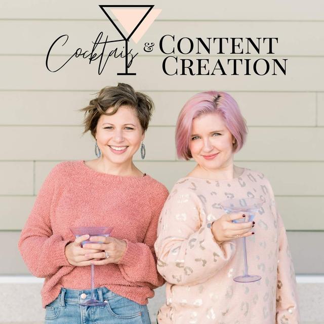 Cocktails & Content Creation - podcast cover