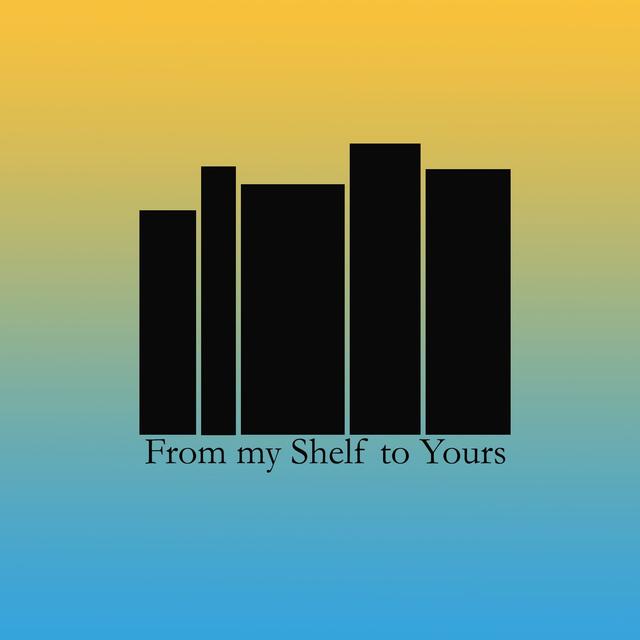 From my Shelf to Yours - podcast cover