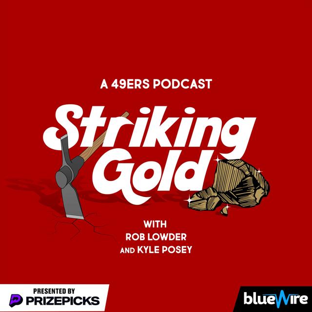 Striking Gold: A 49ers Pod - podcast cover