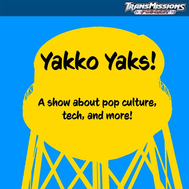 Yakko Yaks! - podcast cover