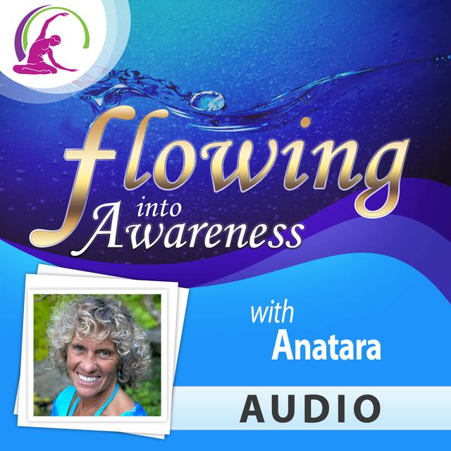 Flowing Into Awareness (audio) - podcast cover