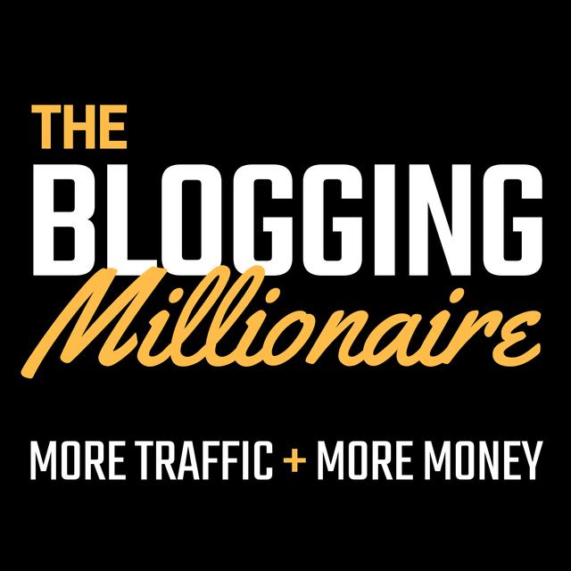 The Blogging Millionaire - podcast cover