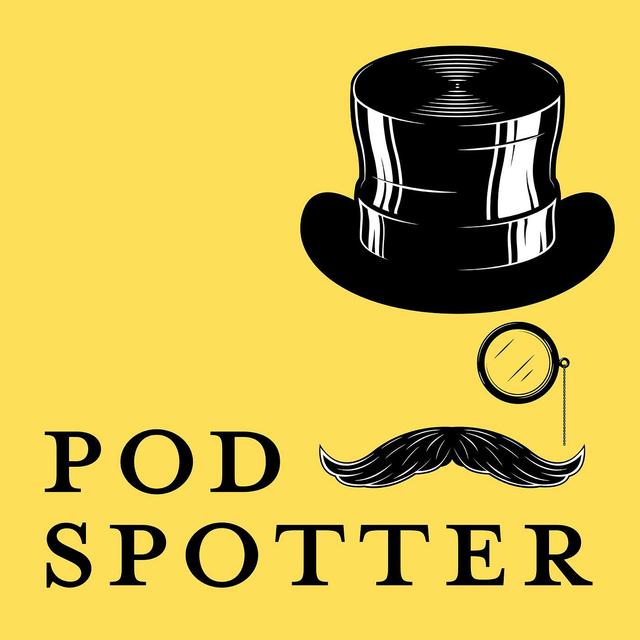 The Pod Spotter - podcast cover