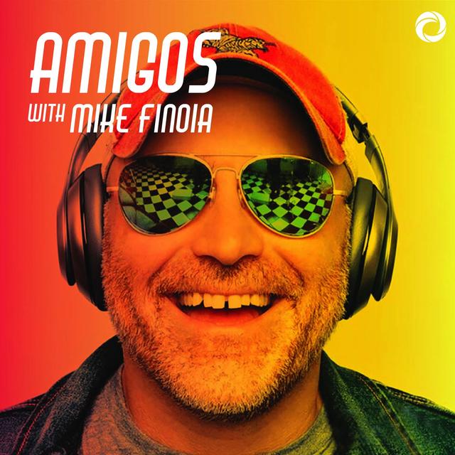 Amigos with Mike Finoia - podcast cover
