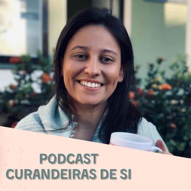 Curandeiras de Si - podcast cover