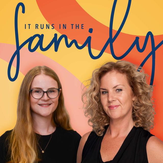It Runs In The Family - podcast cover