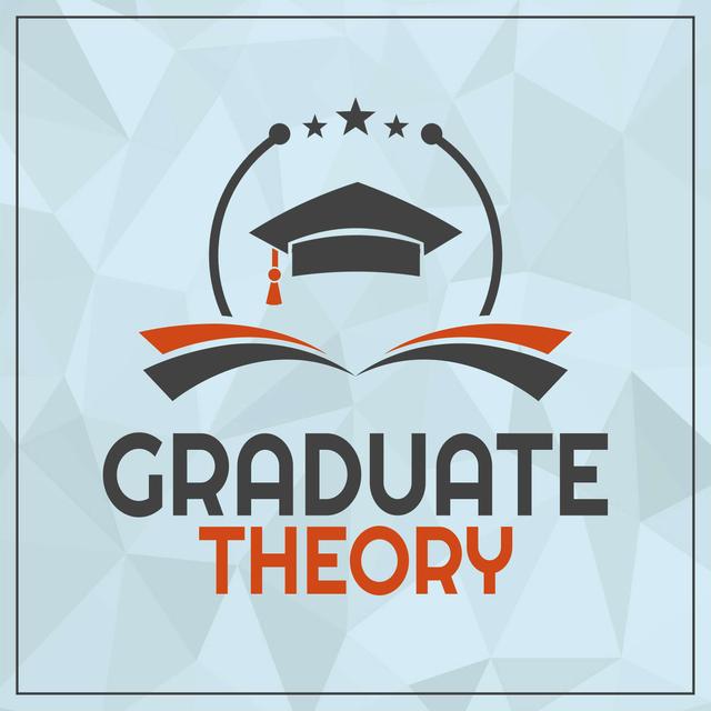 Graduate Theory - podcast cover