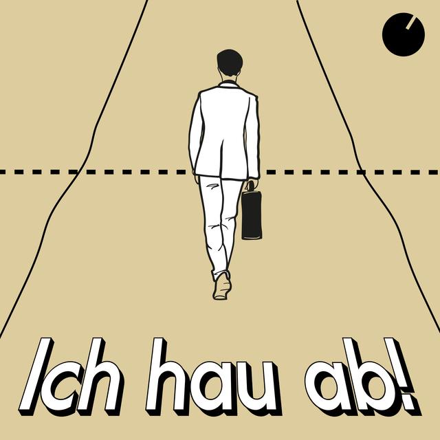 Ich hau ab! - podcast cover