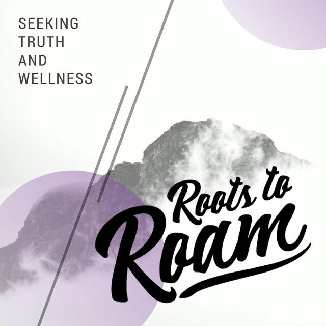 Roots to Roam - podcast cover