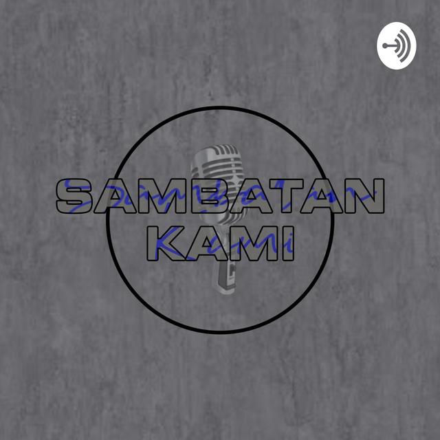 Sambatan Kami - podcast cover