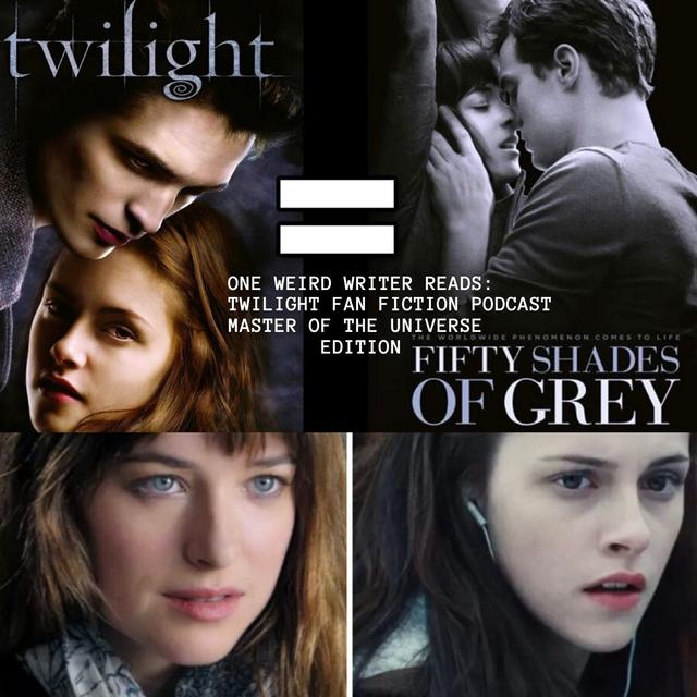 Twilight FanFiction: Master Of The Universe Edition - podcast cover