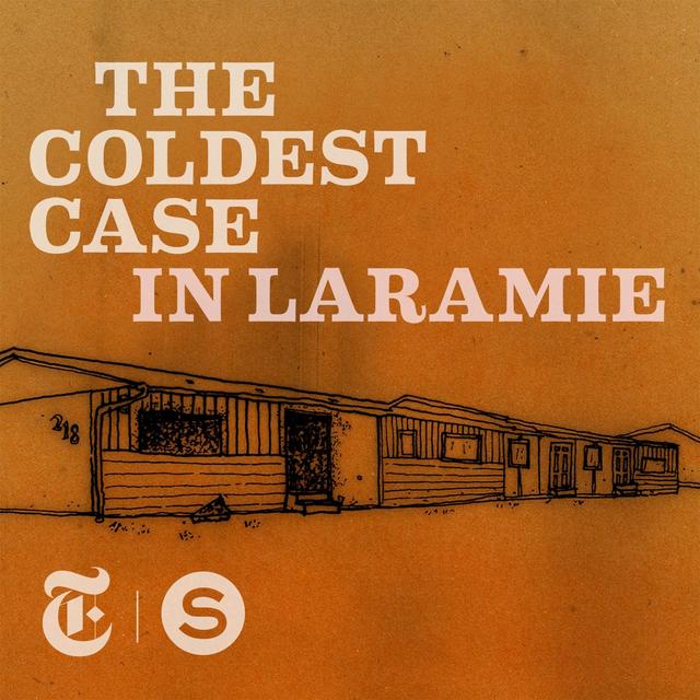 The Coldest Case In Laramie - podcast cover