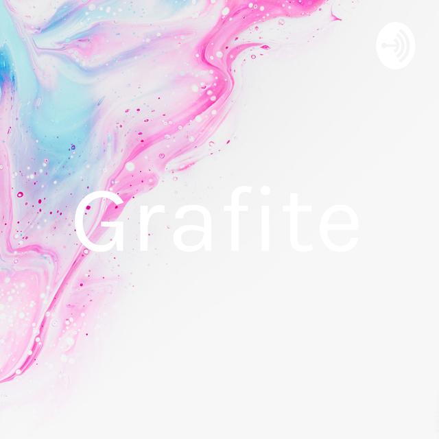 Grafite - podcast cover