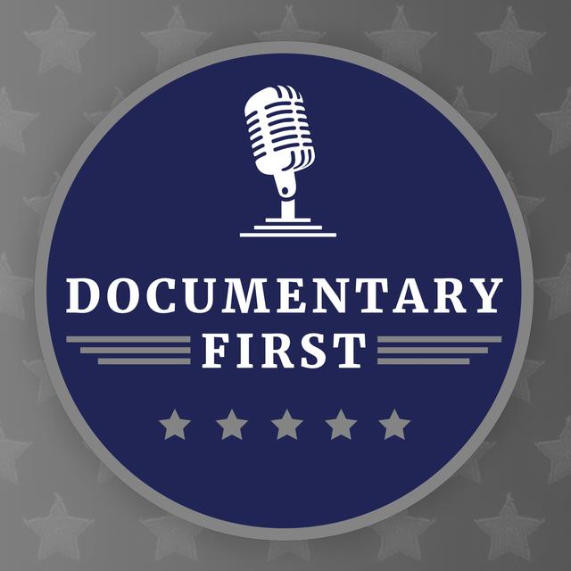 Documentary First - podcast cover
