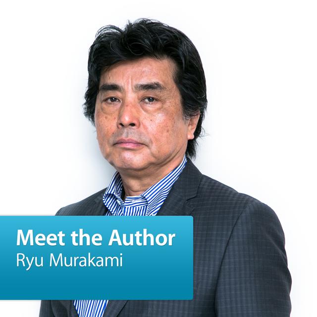 Ryu Murakami: Meet the Author - podcast cover