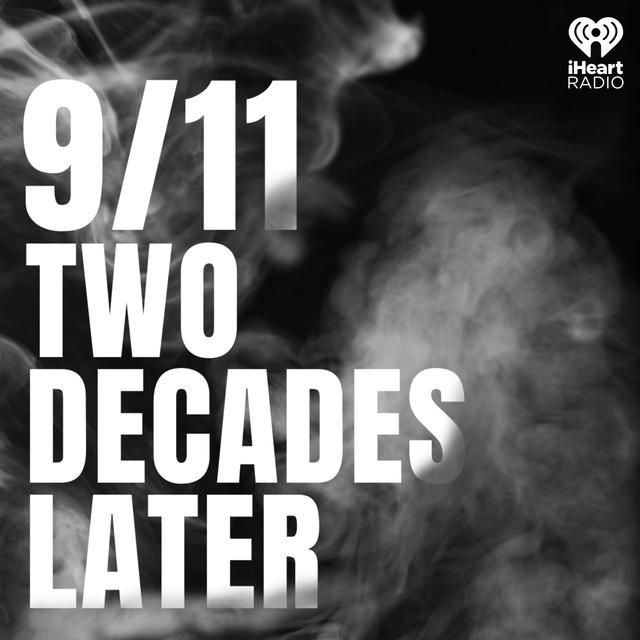 9/11: Two Decades Later - podcast cover