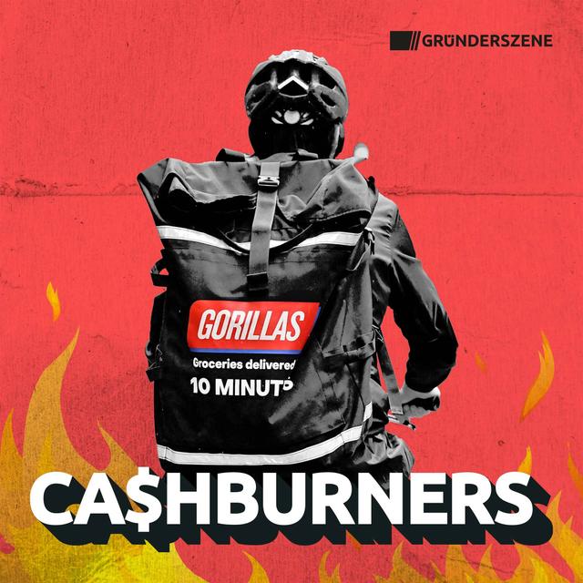 Cashburners: die Gorillas-Story - podcast cover