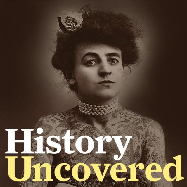 History Uncovered - podcast cover