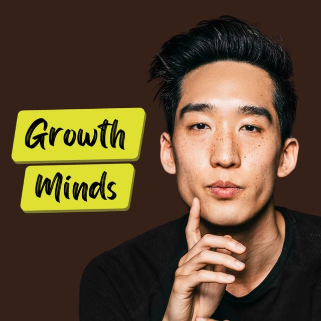 Growth Minds with Sean Kim - podcast cover