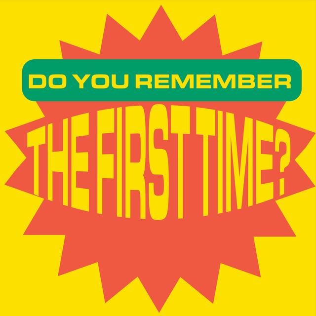 Do You Remember The First Time? - podcast cover