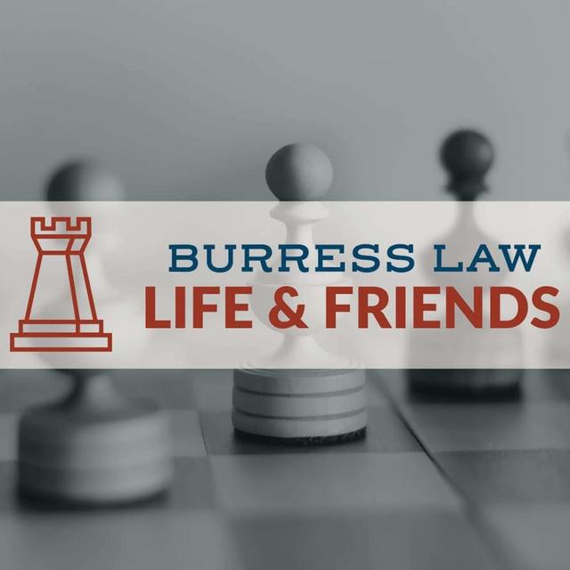 Burress Law, Life & Friends - podcast cover