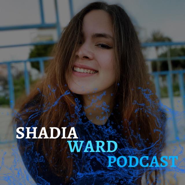 Shadia Podcast 🎙 - podcast cover