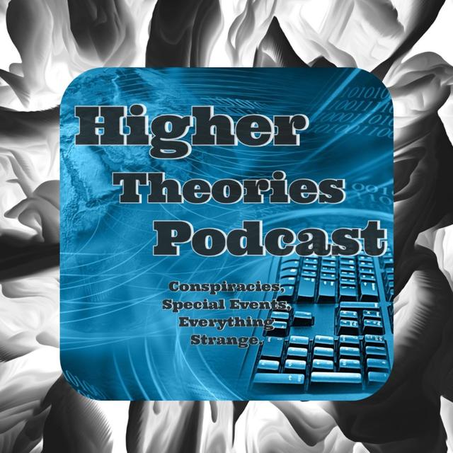 Higher Theories Conspiracy Podcast - podcast cover